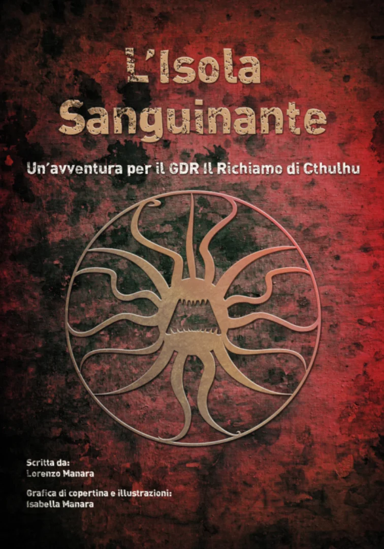 L'Isola Sanguinante, un'avventura one shot Cthulhu, per il gioco di ruolo.