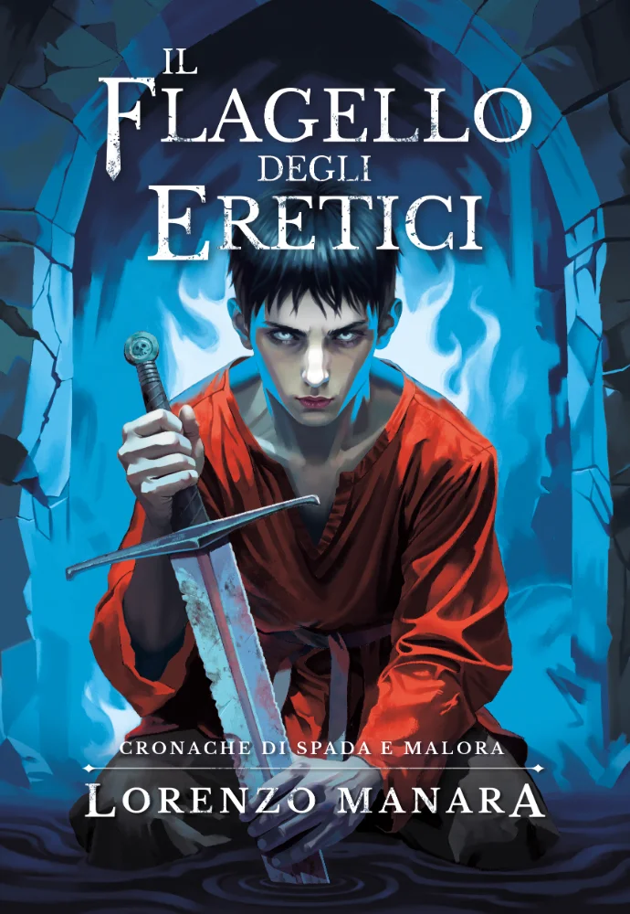 Copertina del romanzo thriller storico medievale Il Flagello degli Eretici, scritto da Lorenzo Manara
